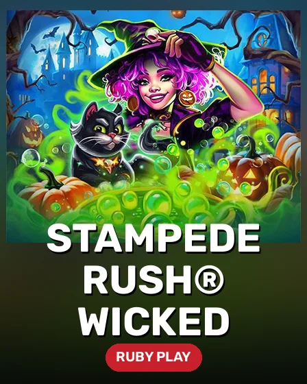 Stampede Rush® Wicked