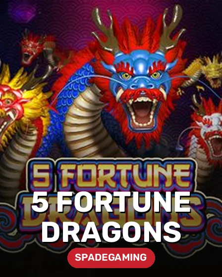 5 Fortune Dragons